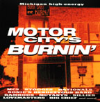 Motor City's Burnin'