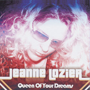 Jeanne Lozier: Queen of Your Dreams
